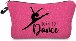 Dancing Makeup Bag Pink Small Organizer Bag Toiletry Zipper Pouch Born To Dance Cosmetic Bag Birthday Present for Dancers Dance learners Dance Teacher Women Friends